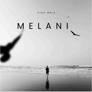 Kingwrld - Melani