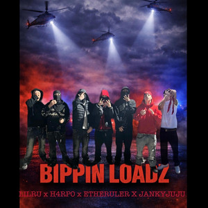 Bippin Loadz by Jankyjuju, LilRu, H4RP0, Etheruler