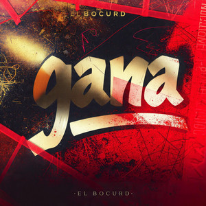 Gana by El buca rd