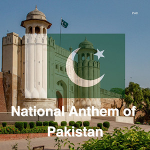 Pakistan - National Anthem of Pakistan