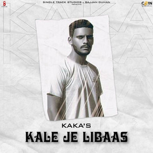 Kale Je Libaas by Kaka, Arrow Soundz