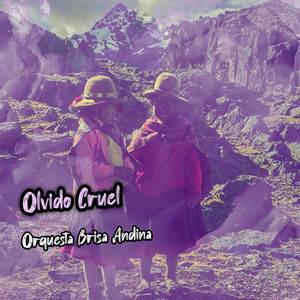 Olvido Cruel