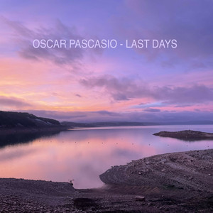 Last Days by Oscar Pascasio