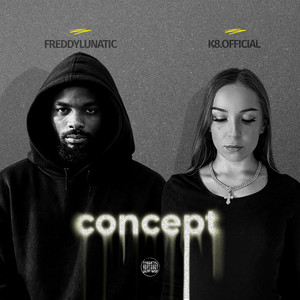 CONCEPT by FREDDYLUNATIC, k8.official