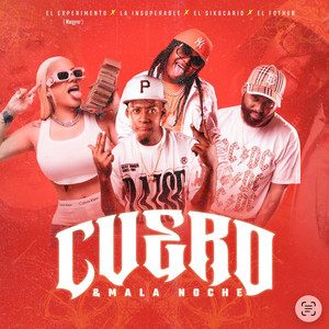 Cuero & Mala Noche by La Insuperable, El Experimento (Macgyver), El Sikocario, El Fother
