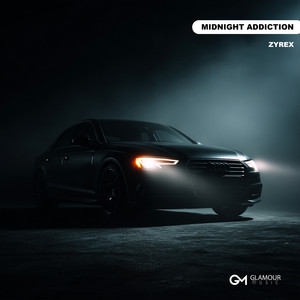 Midnight Addiction by ZYREX