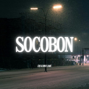 Socobon by DJ Lobo 24K