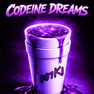 Codeine Dreams by 007K1