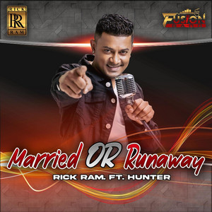 Rick Ram - Married Or Runaway