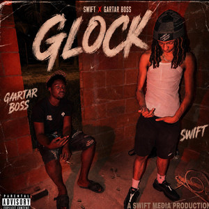 Glock by Swift, Gartar Boss