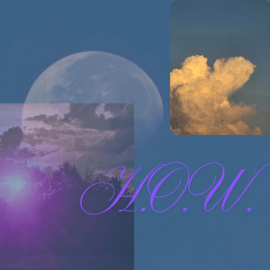 H.O.W. by DcTreez95