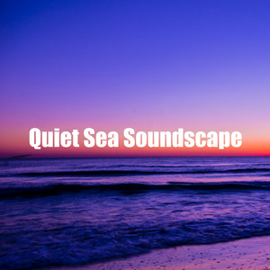 Quiet Sea Soundscape album