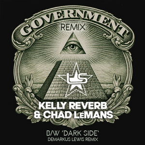 Government - Rework by Kelly Reverb, Chad LeMans