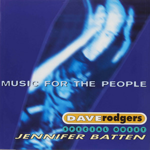 MUSIC FOR THE PEOPLE - Rock Version by DAVE RODGERS, JENNIFERBATTEN