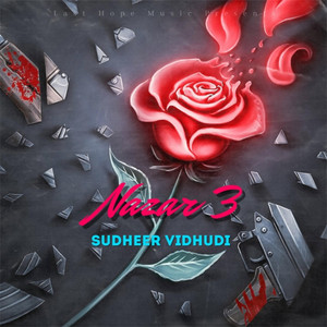 Nazar 3 by Raw Deswal, VKing, Sudheer Vidhudi