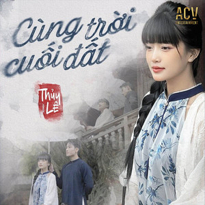 Cùng Trời Cuối Đất - Acv Lofi