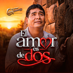 Los Hermanos Curi - El Amor Es de Dos