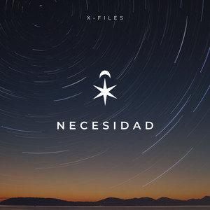 NECESIDAD by X-Files