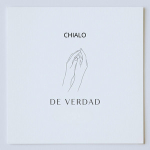 DE VERDAD by CHIALO