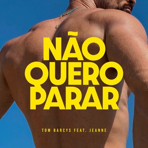 Não quero parar by Tom Barcys, Jeanne