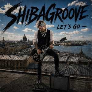 Let's Go by ShibaGroove