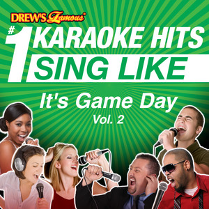 Drew's Famous #1 Karaoke Hits: Sing Like It's Game Day, Vol. 2 album