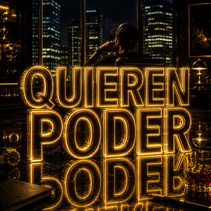 Quieren Poder by Frank la melasa
