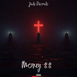 Money $$ by Jade Records