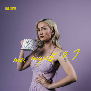 Me Myself and I by Lina Cooper