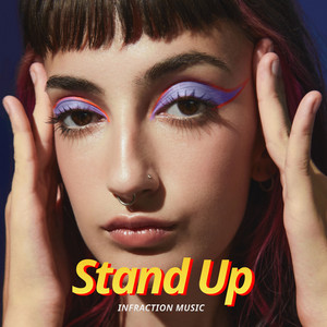 Infraction Music - Stand Up