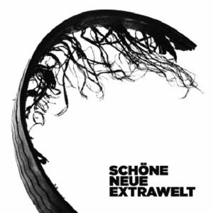 Schöne Neue Extrawelt (Digital Extra Tracks) album cover