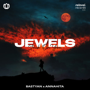 Jewels (Stuck On You) by Bastyan, Annahita