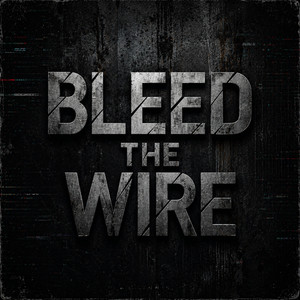 Bleed The Wire by Anahat Project