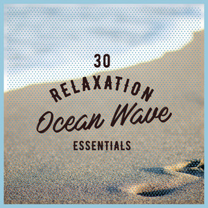 30Relaxation Ocean Wave Essentials album