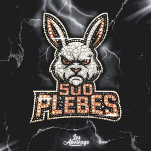 500 Plebes by Los de Abolengo