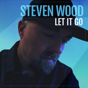 Let It Go by Steven Wood