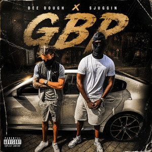 GBP by Dee Dough, Sjuggin