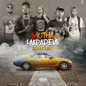 Motha Ya Pa Deni by Zone 53 Gang, Ace Trey V, Danny Rome 730, G Low, Malcolm Da $Oundslav3, Smigo Marley