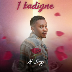 N Eazy - I Kadigne