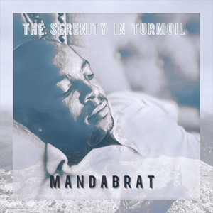 The Serenity in Turmoil