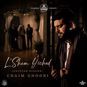 L'Shem Yichud - Chuppah Niggun by Thank You Hashem, Chaim Ghoori