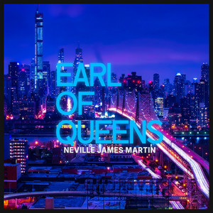Earl Of Queens by Neville James Martin