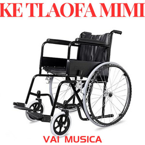 Vai Musica - Ke Tlaofa Mimi