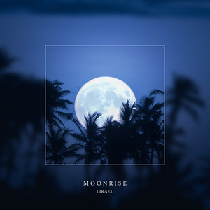 Moonrise (Deep Ambient) by Lirael