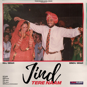 JIND TERE NAAM by Raj Brar