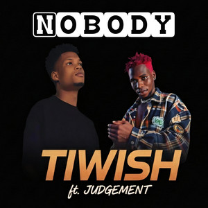 Nobody by Tiwish, judgement