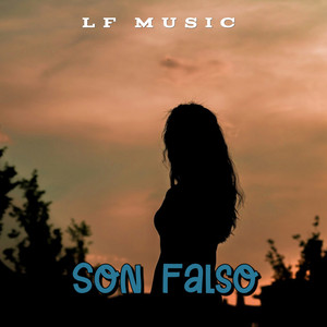 Son Falso by LF MUSIC