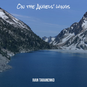 Ivan Taranenko — On the Angels' wings (Live)