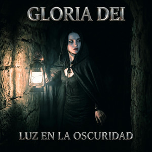 Luz en la Oscuridad by GLORIA DEI