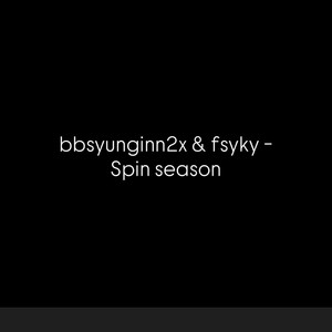 SpinŚeason - Fsyky Remix by bbsyunginn2x, Fsyky